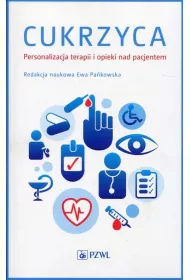 Cukrzyca. Personalizacja terapii i opieki nad pacjentem