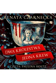 Audiobook Dwa kr�lestwa, jedna krew CD