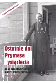 Ostatnie dni prymasa tysiclecia