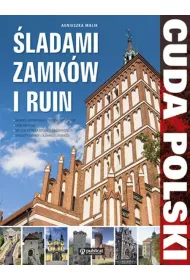 Cuda Polski. �ladami zamk�w i ruin (OT)