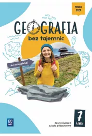 Geografia bez tajemnic. Szkoa podstawowa. Klasa 7. Zeszyt wicze
