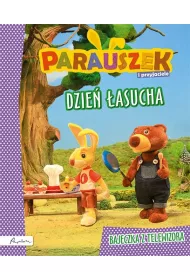 Parauszek i przyjaciele. Dzie� �asucha * *