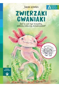 Zwierzaki cwaniaki. Akademia M�drego Dziecka. Chc� wiedzie�