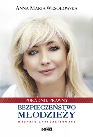 Bezpieczestwo modziey: poradnik prawny