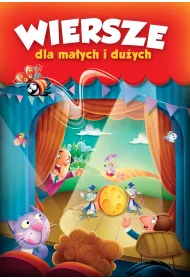 Wiersze dla ma�ych i du�ych