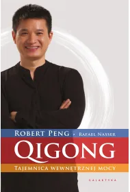 QIGONG. Tajemnica wewn�trznej mocy