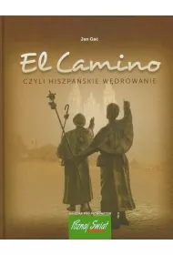 El Camino czyli hiszpa�skie w�drowanie
