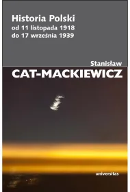 Historia Polski od 11 listopada 1918 do 17 wrze�nia 1939