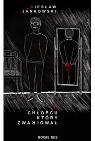 O chopcu, ktry zwariowa