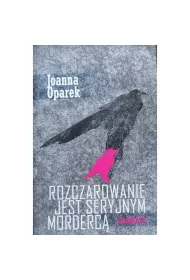 Rozczarowanie jest seryjnym morderc - dramaty