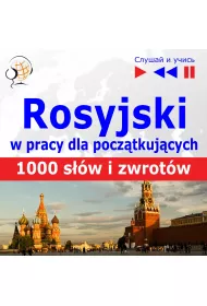 Audiobook Rosyjski w pracy dla pocztkujcych. 1000 sw i zwrotw w pracy za granic mp3
