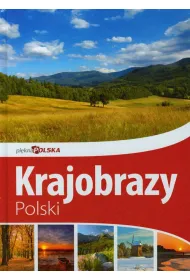 Pi�kna Polska. Krajobrazy Polski