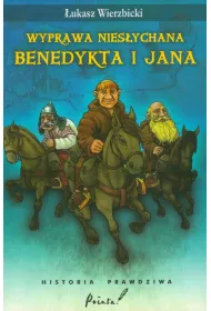 Wyprawa nies�ychana Benedykta i Jana