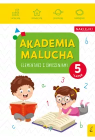 Akademia malucha. Elementarz z �wiczeniami. 5-latek