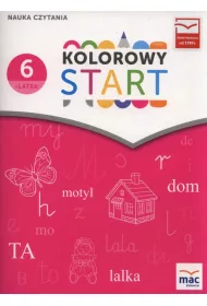 Kolorowy start. Nauka czytania 6-latek *
