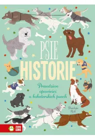 Psie historie. Prawdziwe opowie�ci o bohaterskich psach