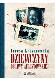 Dziewczyny ob�awy augustowskiej