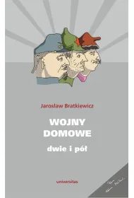 Wojny domowe. Dwie i p�