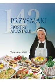 143 przysmaki Siostry Anastazji