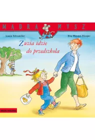 M�dra mysz - Zuzia. Zuzia idzie do przedszkola