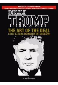 The Art of the Deal, czyli sztuka robienia interes�w