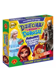 Dzieciaki kontra doro�li. Ciekawostki o bajkach i filmach Alexander