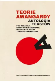 Teorie awangardy. Antologia tekst�w