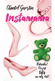 Instamama. Ratunku! On jest tat� na ca�y etat!