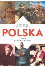 Polska. Dzieje pa�stwa i narodu