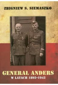Genera� Anders w latach 1892-1942