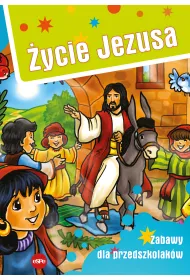 �ycie Jezusa. Zabawy dla przedszkolak�w