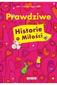 Prawdziwe historie o mi�o�ci