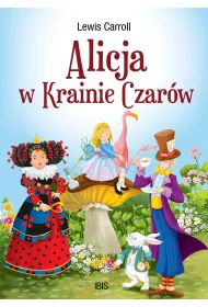 Alicja w Krainie Czar�w