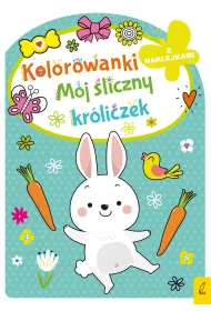 Kolorowanka z wykrojnikiem. M�j �liczny kr�liczek