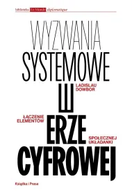 Wyzwania systemowe w erze cyfrowej. ��czenie element�w spo�ecznej uk�adanki