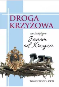 Droga Krzy�owa ze �wi�tym Janem od Krzy�a
