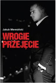Wrogie przej�cie