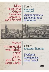 Miasta i miasteczka wsch. cze�ci Galicji T.4