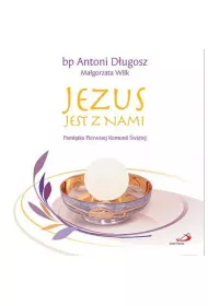 Album -Jezus jest z nami. Pami�tka Pierwszej Komunii �wi�tej