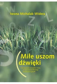 Mi�e uszom d�wi�ki