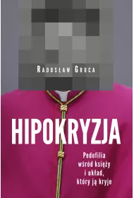 Hipokryzja pedofilia w�r�d ksi�y i uk�ad kt�ry j� kryje