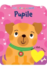 M�j kolorowy �wiat. Pupile