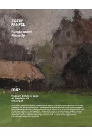J�zef Panfil. Fundament prawdy