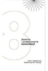 Badanie i projektowanie komunikacji T.8