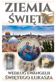 Ziemia �wi�ta wed�ug ewangelii �wi�tego �ukasza