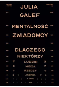 eBook Mentalno zwiadowcy. Dlaczego niektrzy ludzie widz rzeczy jasno, a inni nie mobi epub