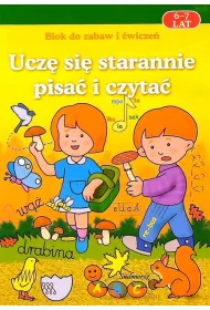 Ucz� si� starannie pisa� i czyta� 6-7 lat