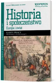Odkrywamy na nowo. Historia i spoeczestwo. Europa i wiat. Przedmiot uzupeniajcy. Karty pracy. Szkoy ponadgimnazjalne