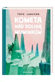 Kometa nad Dolin Muminkw. Muminki. Tom 2