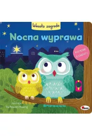 Nocna wyprawa /Wesoa zagroda